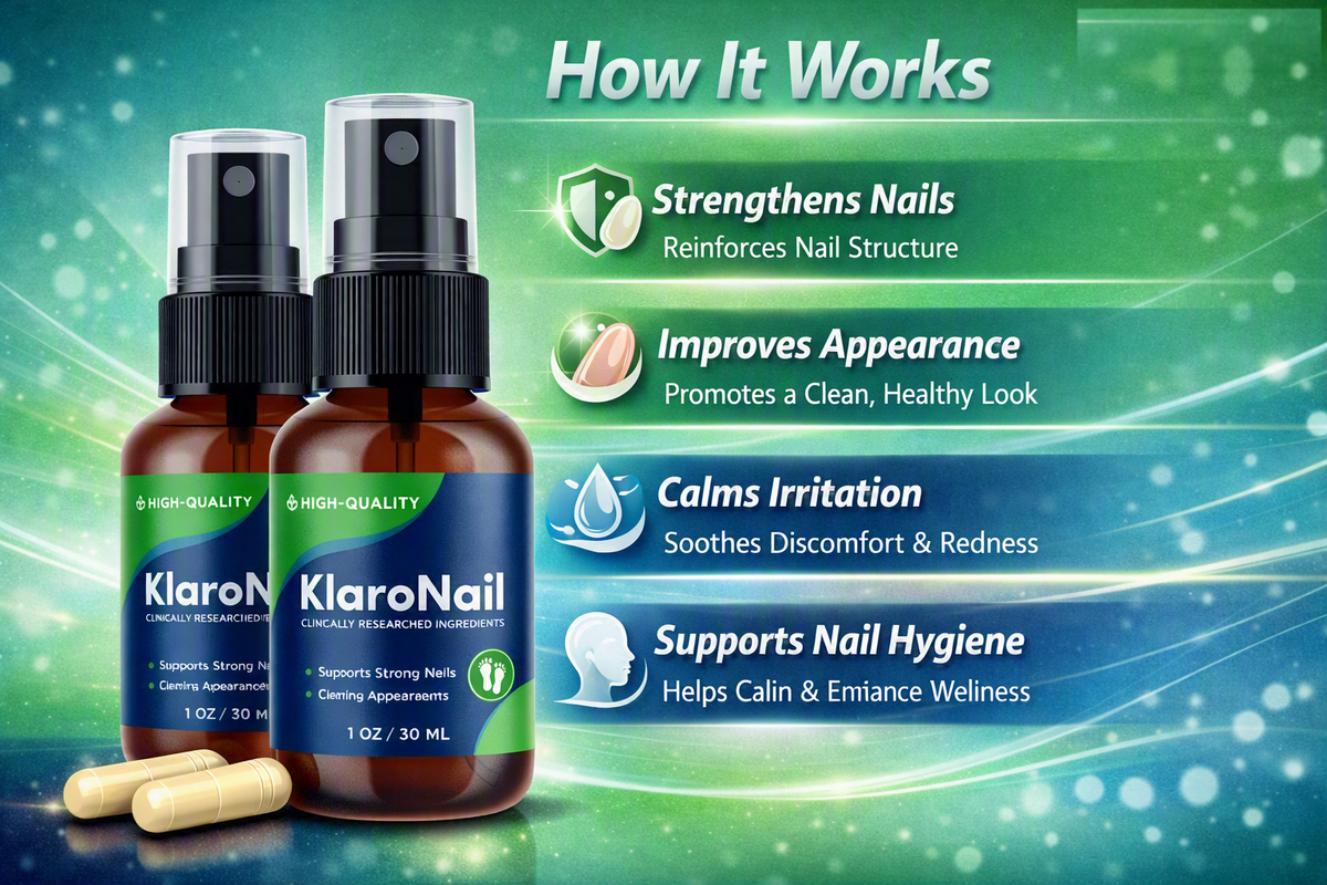 How KlaroNail works — strengthens nails, improves appearance, calms irritation, supports nail hygiene
